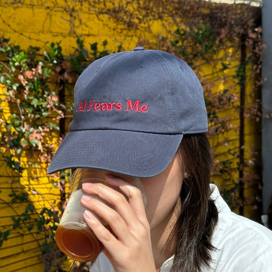 Ai Fears Me - Embroidered Dad Hat